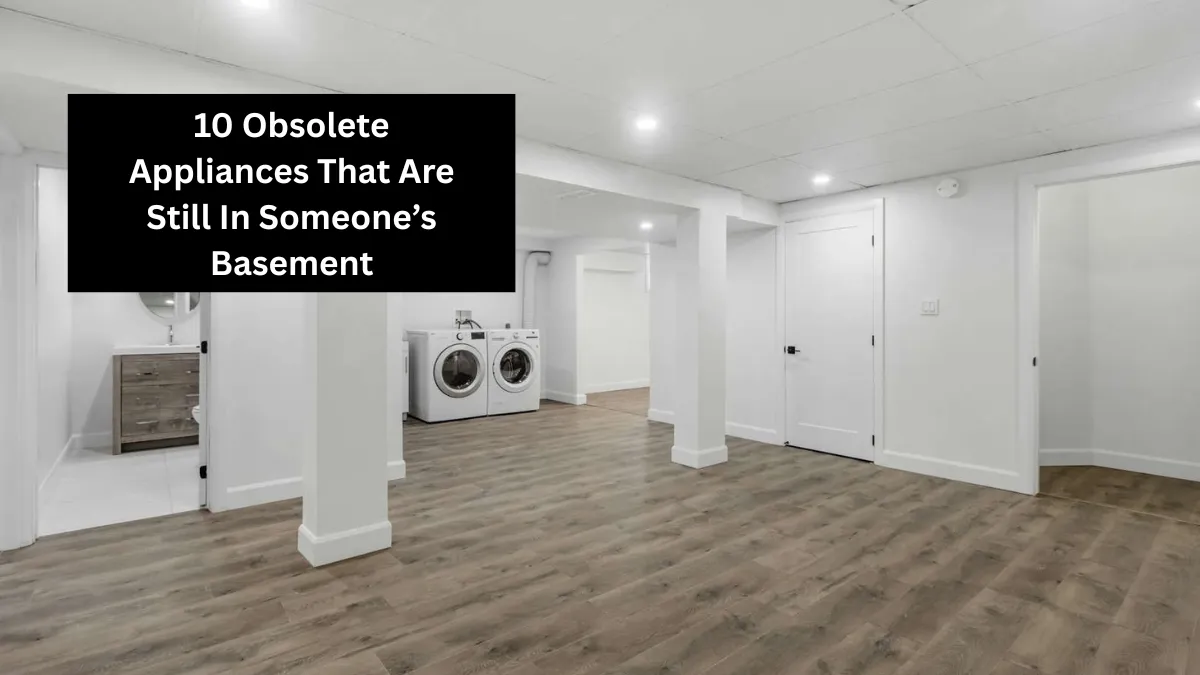 10 Obsolete Appliances That Are Still In Someone’s Basement