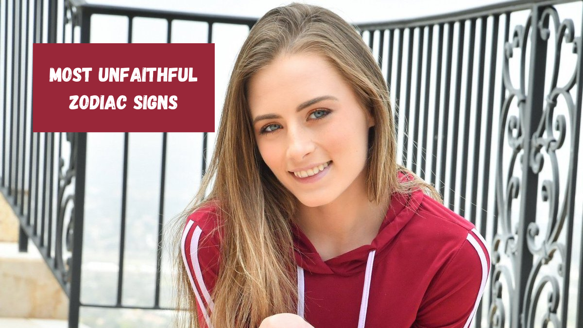 Top 5 Most Unfaithful Zodiac Signs